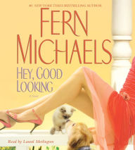 Hey, Good Looking: A Novel (Abridged)