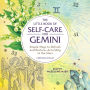 The Little Book of Self-Care for Gemini: Simple Ways to Refresh and Restore-According to the Stars