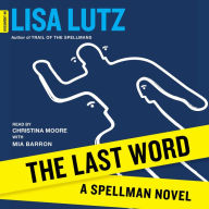 The Last Word: A Spellman Novel