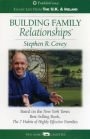 Building Family Relationships (Abridged)