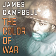 The Color of War: How One Battle Broke Japan and Another Changed America