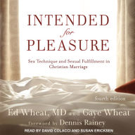 Intended for Pleasure: Sex Technique and Sexual Fulfillment in Christian Marriage