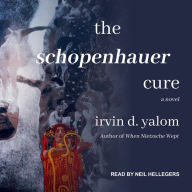 The Schopenhauer Cure: A Novel