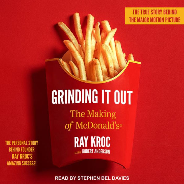 Grinding It Out: The Making of McDonald's