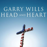 Head and Heart: American Christianities