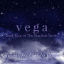 Vega: Book Four of The Stardust Series