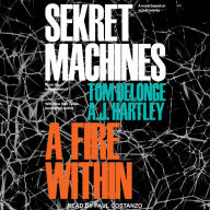 A Fire Within (Sekret Machines Series #2)