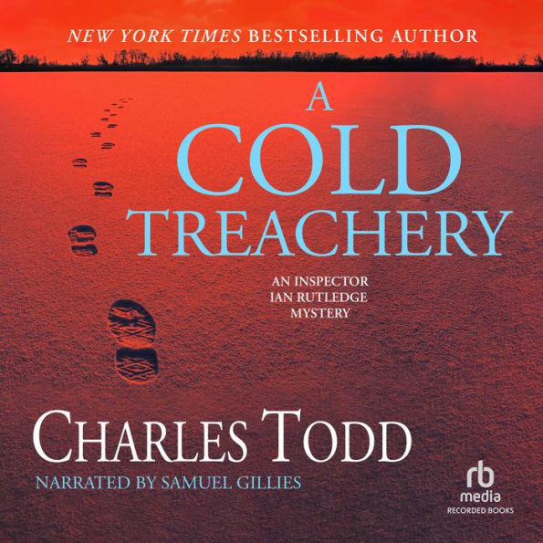 A Cold Treachery (Inspector Ian Rutledge Series #7)