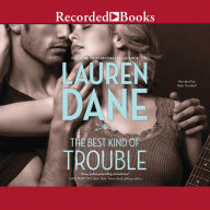 The Best Kind of Trouble (Hurley Boys Series #1)