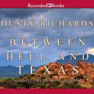 Between Hell and Texas (Byrnes Family Ranch Series #2)