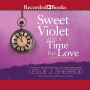 Sweet Violet and a Time for Love