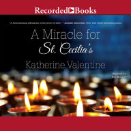 A Miracle for St. Cecilia's