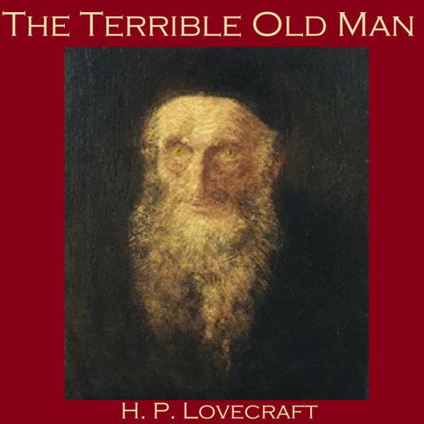 The Terrible Old Man