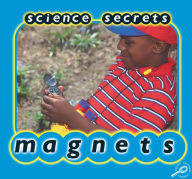 Magnets: Science Secrets