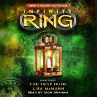 Trap Door, The (Infinity Ring, Book 3)