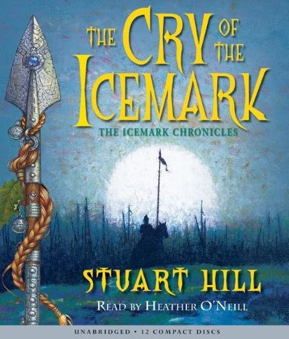 Cry of the Icemark (The Icemark Chronicles, Book 1)