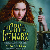 Cry of the Icemark (The Icemark Chronicles, Book 1)