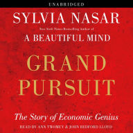 Grand Pursuit: The Story of Economic Genius