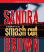 Smash Cut: A Novel