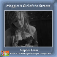 Maggie: A Girl of the Streets