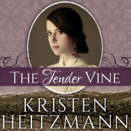 The Tender Vine