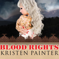 Blood Rights (House of Comarré Series #1)