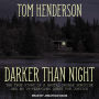 Darker than Night: The True Story of a Brutal Double Homicide and an 18-Year Long Quest for Justice