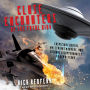 Close Encounters of the Fatal Kind: Suspicious Deaths, Mysterious Murders, and Bizarre Disappearances in UFO History