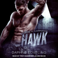 Hawk: Lords of Carnage MC