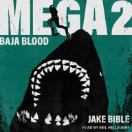 Baja Blood: Mega, Book 2