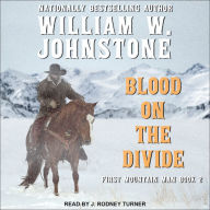 Blood on the Divide: First Mountain Man Book 2