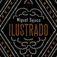 Ilustrado: A Novel