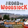 The Road to Woodstock