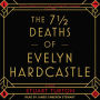 The 7 ½ Deaths of Evelyn Hardcastle