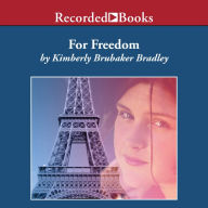 For Freedom: The Story of a French Spy