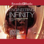 Engineering Infinity