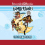 The Moon Is Up: Lumberjanes, Book 2