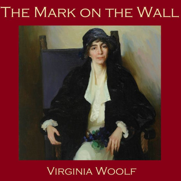 The mark on the wall by virginia woolf ebook barnes noble 