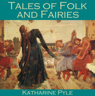 Tales of Folk and Fairies