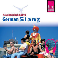 Reise Know-How Kauderwelsch AUDIO German Slang (Abridged)