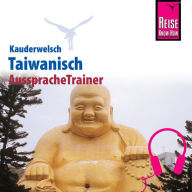 Reise Know-How Kauderwelsch AusspracheTrainer Taiwanisch (Abridged)
