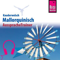 Reise Know-How Kauderwelsch AusspracheTrainer Mallorquinisch (Abridged)