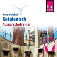 Reise Know-How Kauderwelsch AusspracheTrainer Katalanisch (Abridged)