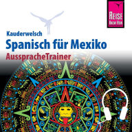 Reise Know-How Kauderwelsch AusspracheTrainer Spanisch für Mexiko (Abridged)