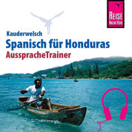 Reise Know-How Kauderwelsch AusspracheTrainer Spanisch für Honduras (Abridged)