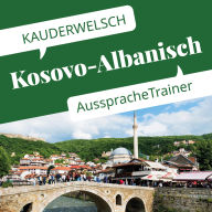 Reise Know-How Kauderwelsch AusspracheTrainer Kosovo-Albanisch (Abridged)