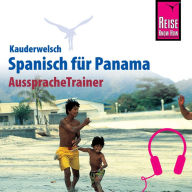 Reise Know-How Kauderwelsch AusspracheTrainer Spanisch für Panama (Abridged)