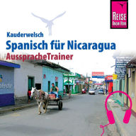 Reise Know-How Kauderwelsch AusspracheTrainer Spanisch für Nicaragua (Abridged)