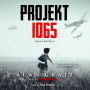 Projekt 1065: A Novel of World War II