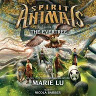 The Evertree (Spirit Animals Series #7)